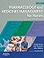 Pharmacology and Medicines Management for Nurses