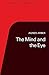 The Mind and the Eye: A Study of the Biologist's Standpoint (Cambridge Science Classics)