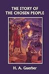 The Story of the Chosen People The Story of the Chosen People