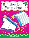How to Write a Poem, Grades 3-6