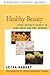 Healthy Beauty: Using Natur...