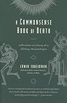 A Commonsense Book of Death: Reflections at Ninety of a Lifelong Thanatologist