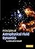 Principles of Astrophysical Fluid Dynamics