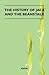 The History Of Jack And The Beanstalk (Folklore History Series)