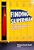 Finding Superman: Debating the Future of Public Education in America (0)