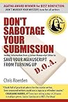 Don't Sabotage Your Submission: Save Your Manuscript from Turning Up D.O.A.