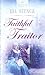 Faithful Traitor by Jill Stengl