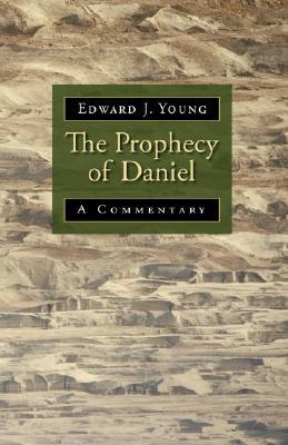 The Prophecy of Daniel: A Commentary (Paperback)