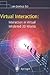 Virtual Interaction: Interaction in Virtual Inhabited 3D Worlds