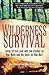 Wilderness Survival: Living...