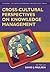Cross-Cultural Perspectives on Knowledge Management (Libraries Unlimited Knowledge Management)