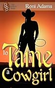To Tame A Cowgirl