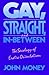 Gay, Straight, and In-Betwe...