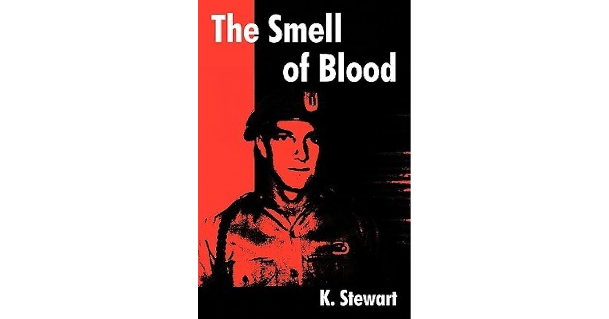 The Smell of Blood by K. Stewart