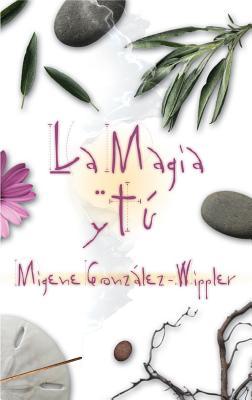 La magia y tú (Paperback)