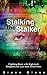 STALKING THE STALKER by Diane Glass