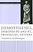 Demosthenes, Speeches 60 and 61, Prologues, Letters (The Oratory of Classical Greece)