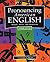 Pronouncing American English: Sounds, Stress, and Intonation (Second Edition)