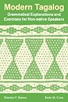 Modern Tagalog: Grammatical Explanations and Exercises for Non-native Speakers