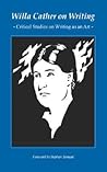 Willa Cather on Writing by Willa Cather
