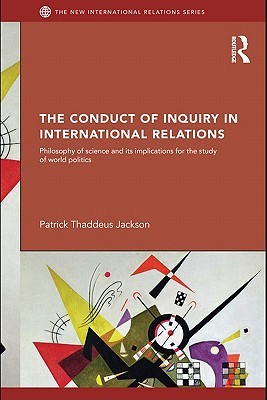 The Conduct of Inquiry in International Relations (Kindle Edition)