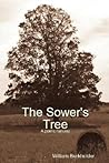 The Sower's Tree by William B. Burkholder