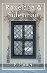 Roxelana and Sule...