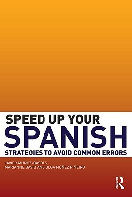 Speed Up Your Spanish: Strategies to Avoid Common Errors (Paperback)
