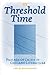Threshold Time: Passage of Crisis in Chicano Literature (Costerus New Series, 173)