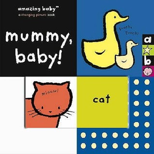Mummy, Baby! (Board Book)