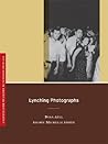 Lynching Photographs (Volume 2) (Defining Moments in Photography) Lynching Photographs (Volume 2) (Defining Moments in Photography)