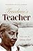 Freedom's Teacher: The Life of Septima Clark