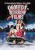 Comedy-Horror Films: A Chro...