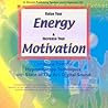 Raise Your Energy & Increase Your Motivation