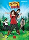 Camp Rock: P/V/G Piano, Vocal and Guitar Chords Camp Rock: P/V/G Piano, Vocal and Guitar Chords