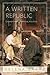 A Written Republic: Cicero's Philosophical Politics