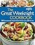 The Great Weeknight Cookbook: 365 Sensationally Simple Dishes Ready in Just 30 Minutes