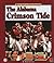 The Alabama Crimson Tide (Team Spirit: College Football)
