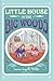 Little House in the Big Woods by Laura Ingalls Wilder