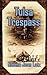 Tulsa Trespass / Return to Tulsa (Tulsa #3-4)