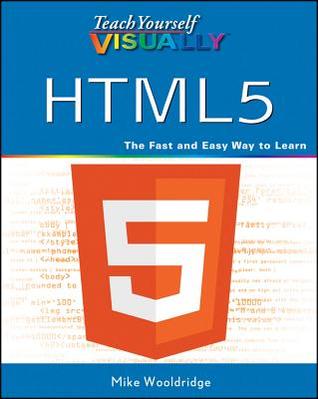 Teach Yourself Visually HTML5 (Paperback)