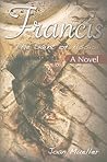 Francis: The Sain...