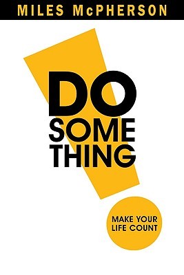 DO Something!: Make Your Life Count (Hardcover)