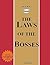 The Laws of the Bosses: The Roadmap to the Realm of Power