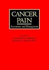 Cancer Pain: Assessment and Management Cancer Pain: Assessment and Management