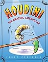 Houdini the Amazing Caterpillar by Janet Pedersen