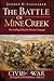 The Battle of Mine Creek: The Crushing End of the Missouri Campaign