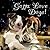 Gotta Love Dogs!