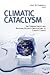 Climatic Cataclysm by Kurt M. Campbell