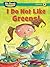 I Do Not Like Greens! (We Read Phonics Level 4)